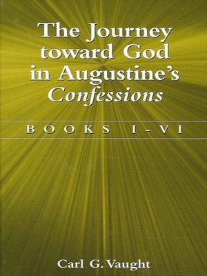 cover image of The Journey toward God in Augustine's Confessions